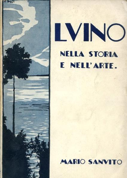Luino nella storia e nell'arte. Copertina di Ernesto Bussi - Mario Sanvito - copertina