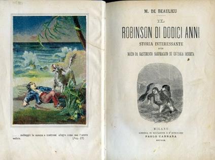 Il Robinson di dodici anni. Storia interessante d'un mozzo da bastimento naufragato su un'isola deserta - copertina