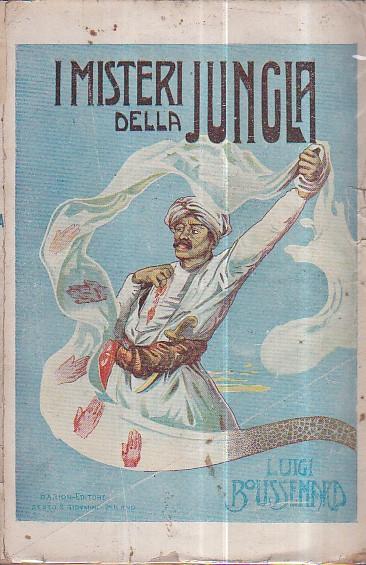 I misteri della jungla. Romanzo d'avventure - Louis Boussenard - copertina
