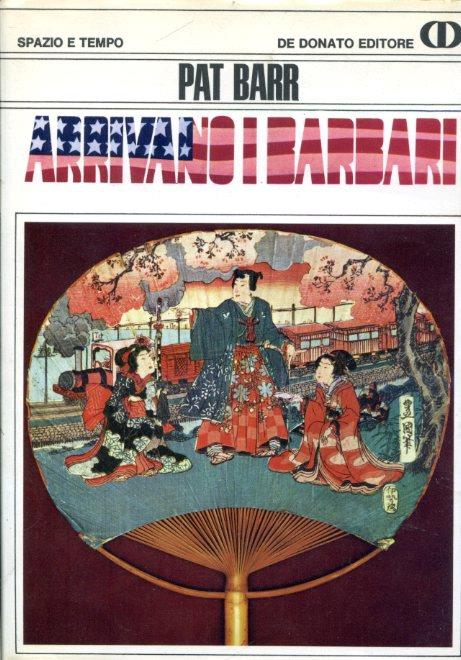 Arrivano i barbari - Pat Barr - copertina