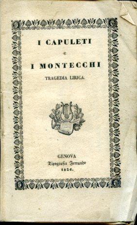 I Capuleti e i Montecchi. Tragedia lirica - Vincenzo Bellini - copertina