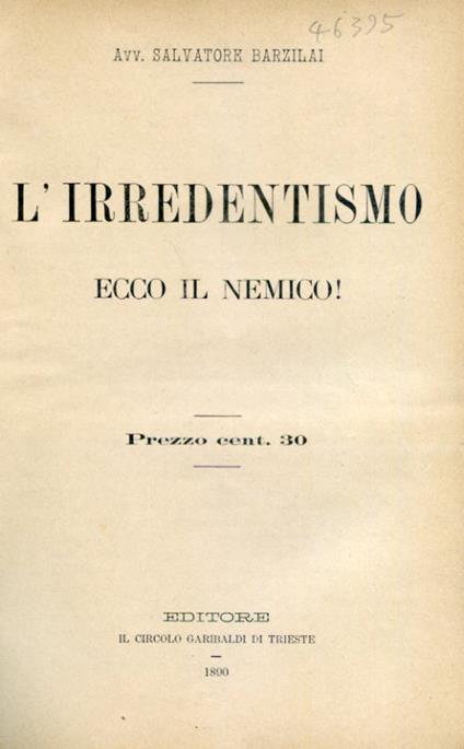 L' Irredentismo ecco il nemico ! - Salvatore Barzilai - copertina