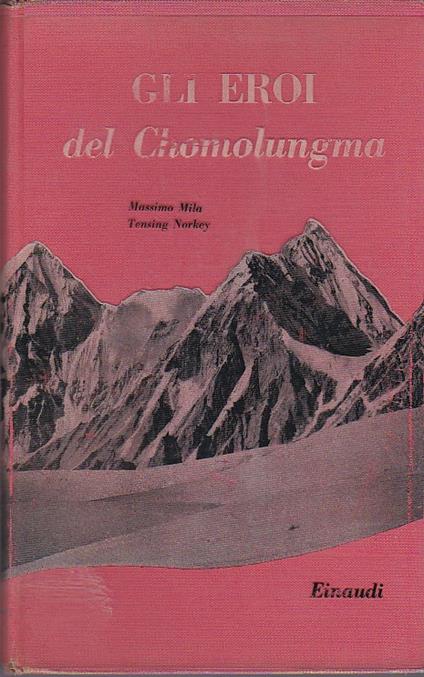 Gli eroi del Chomolungma - Massimo Mila - copertina