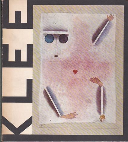 Paul Klee (1879 - 1940). Mostra organizzata in collaborazione con il Goethe Institut di Roma e la Fondazione Pro Helvetia. Roma 16 aprile - 17 maggio 1970 - Palma Bucarelli - copertina