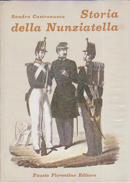 Storia della Nunziatella - Sandro Castronuovo - copertina