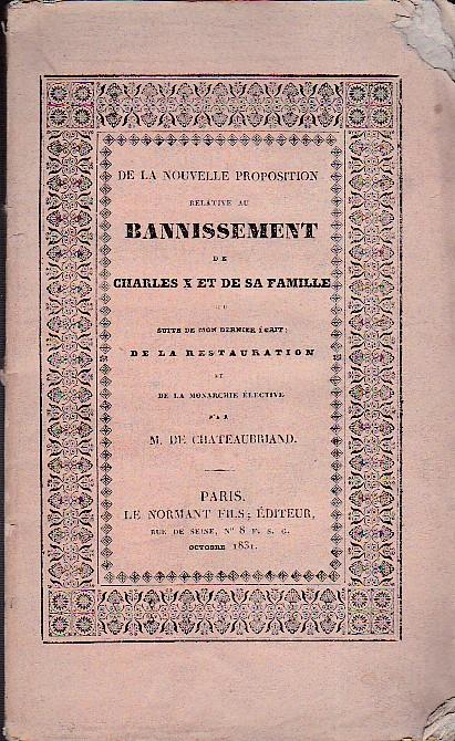 De la nouvelle proposition relative au bannissement de Charles X et de sa famille ou suite de mon dernier écrit: De la Restauration et de la Monarchie élective - copertina