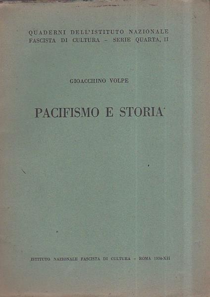 Pacifismo e storia - Gioacchino Volpe - copertina