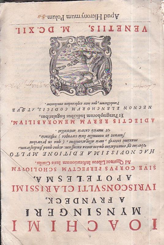 Apotelesma, sive corpus perfectum scholiorum ad quatuor libros Institutionum Iuris Civilis. Hac novissima editione multo uberius & emendatius quam antea excussu: atque quod studiosorum maxime interest, iuris allegationibus (quae in prioribus fuerunt - copertina
