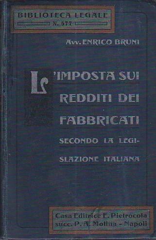 L' imposta sui Redditi dei Fabbricati secondo la Legislazione Italiana - Enrico Bruni - copertina