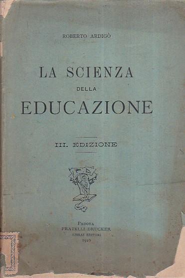 La scienza dell' educazione - Roberto Ardigò - copertina