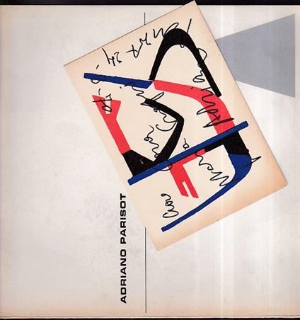 Adriano Parisot. Mostra antologica dal 1941 al 1970. Introduzione di Luigi Mallé. Galleria d' arte Fogliato Torino - copertina