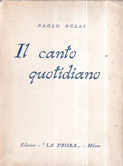 Il canto quotidiano - Paolo Buzzi - copertina