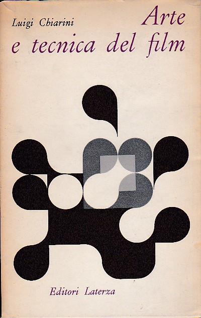 Arte e tecnica del film - Luigi Chiarini - copertina