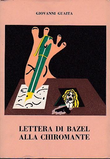 Lettera di Bazel alla chiromante - Giovanni Guaita - copertina