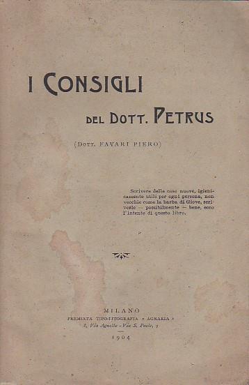 I Consigli del Dott. Petrus (Dott. Favari Piero) - Pietro Favari - copertina