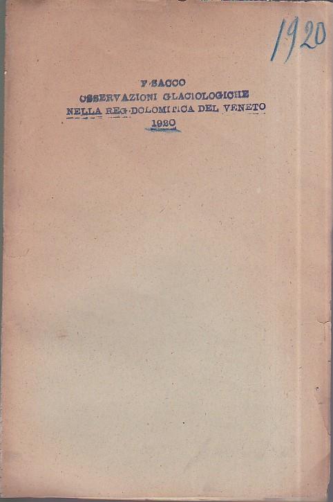 Osservazioni glaciologiche nella regione dolomitica del Veneto. Nota - Federico Sacco - copertina