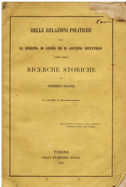 Delle relazioni politiche tra la Dinastia di Savoia ed il governo britannico (1240 - 1815). Ricerche storiche - Federigo Sclopis di Salerano - copertina