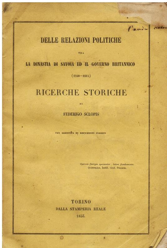Delle relazioni politiche tra la Dinastia di Savoia ed il governo britannico (1240 - 1815). Ricerche storiche - Federigo Sclopis di Salerano - copertina