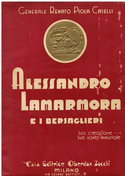 Alessandro Lamarmora e i Bersaglieri - Renato Piola Caselli - copertina
