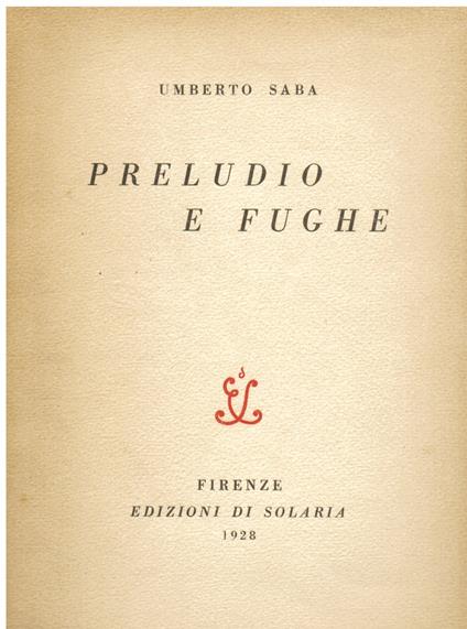 Preludio e fughe - Umberto Saba - copertina