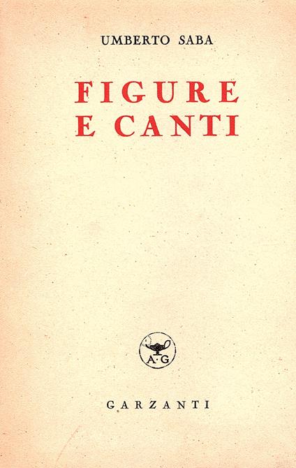 Figure e canti (1921-1925) - Umberto Saba - copertina