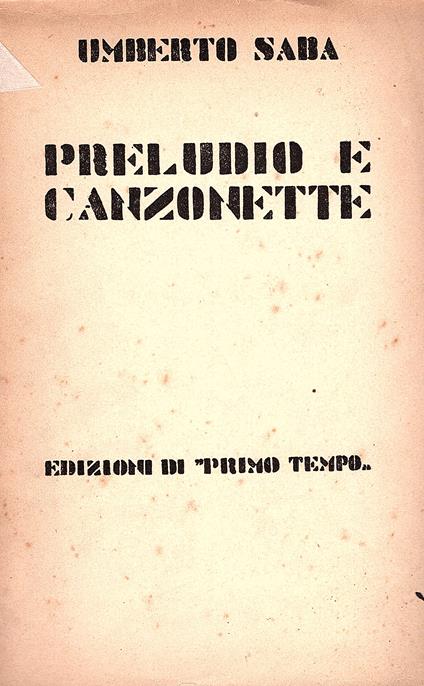 Preludio e canzonette - Umberto Saba - copertina