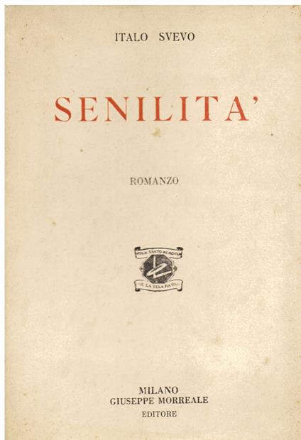 Senilità. Romanzo - Italo Svevo - copertina