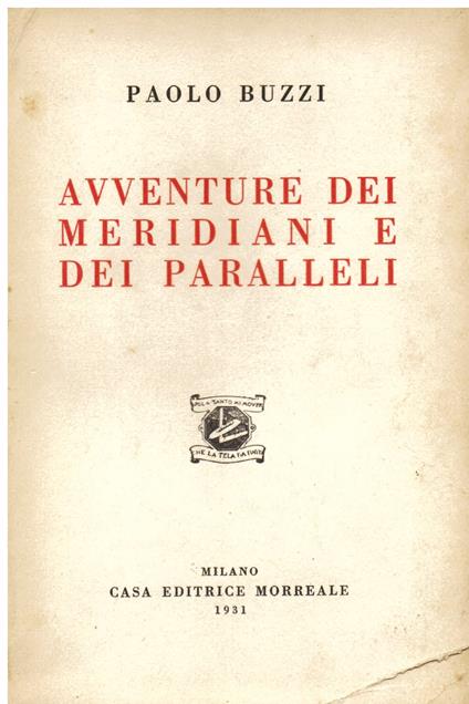 Avventure dei meridiani e dei paralleli - Paolo Buzzi - copertina
