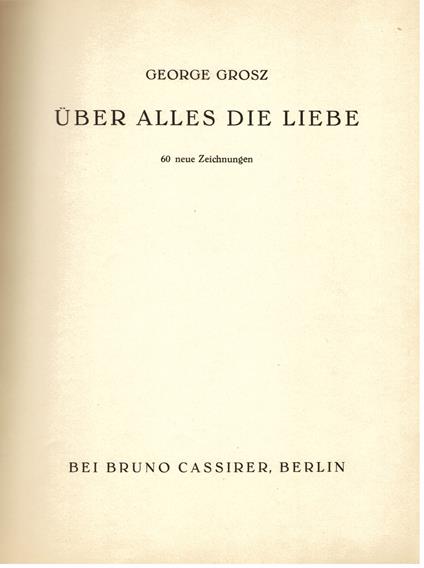 Über alles die Liebe. 60 neue Zeichnungen - copertina