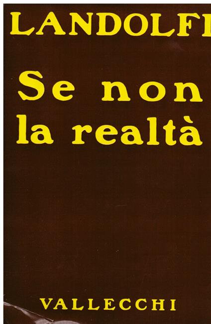 Se non la realtà - Tommaso Landolfi - copertina