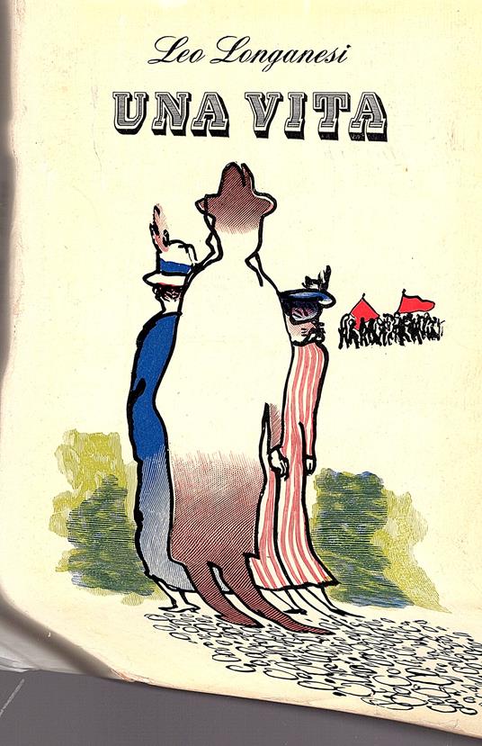 Una vita. Romanzo - Leo Longanesi - copertina