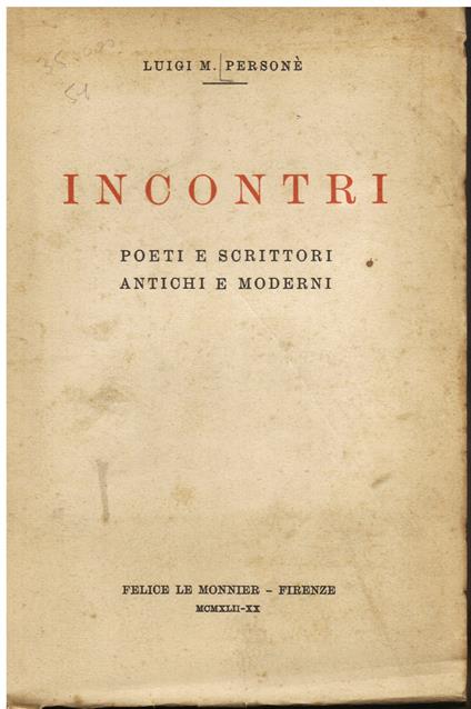 Incontri. Poeti e scrittori antichi e moderni - Luigi M. Personé - copertina