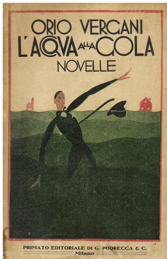 L' acqua alla gola. Novelle - Orio Vergani - copertina