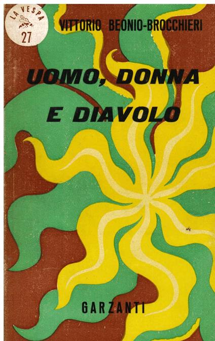 Uomo, donna e diavolo. Poligramma - Vittorio Beonio Brocchieri - copertina