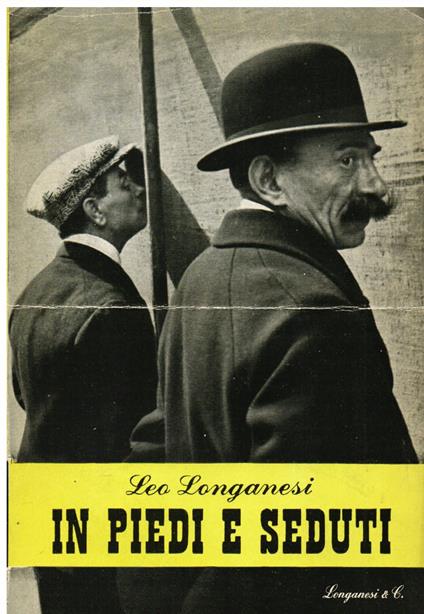 In piedi e seduti (1919 - 1943) - Leo Longanesi - copertina
