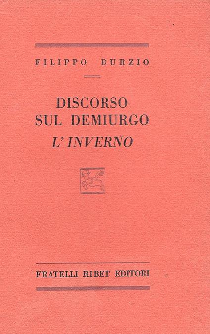 Discorso sul Demiurgo - L' inverno - Filippo Burzio - copertina