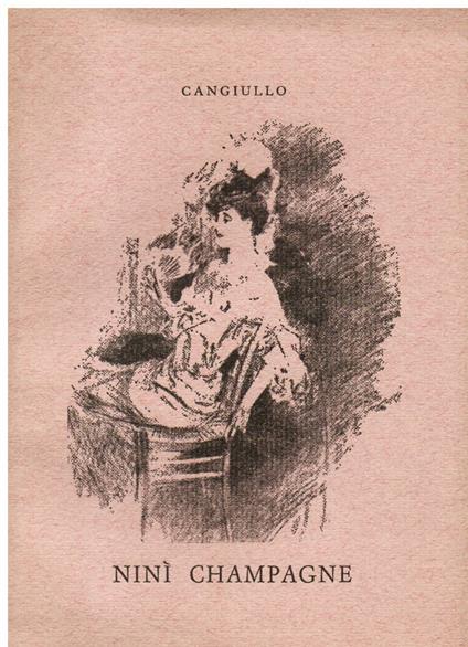 Ninì Champagne. Romanzo - Francesco Cangiullo - copertina