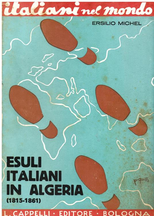 Esuli italiani in Algeria (1815 - 1861) - Ersilio Michel - copertina