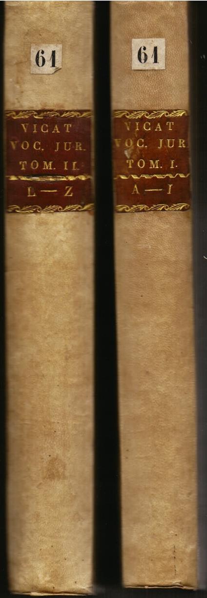 Vocabularium Juris utriusque ex variis ante editis, praesertim ex Alexandri Scoti, Jo. Kahl, Barn. Brissonii, et Jo. Gottl. Heineccii accessionibus.. Opera prima veneta auctior, atque emendatior, juxta Editionem Parisiensem, & Neapolitanam - copertina