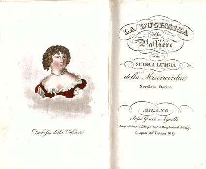 La Duchessa della Vallière ossia suora Luigia della Misericordia. Novelletta storica - copertina
