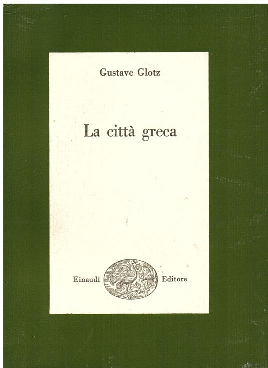 La città greca - Gustave Glotz - copertina