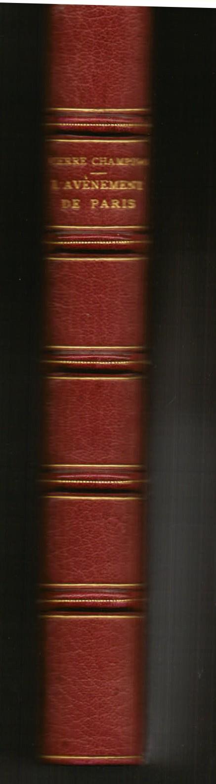 La Vie de Paris au Moyen Age. L' Avènement de Paris - Pierre Champion - copertina