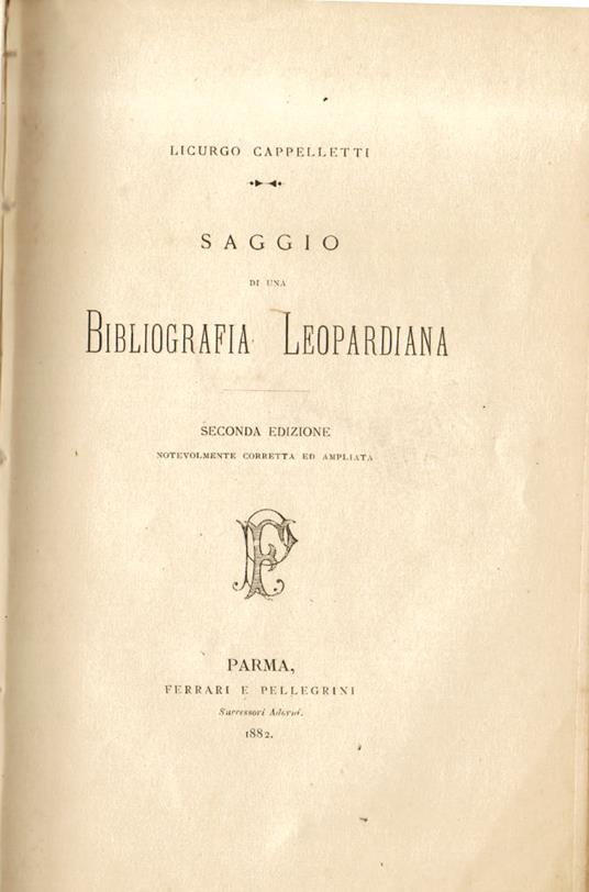 Saggio di una bibliografia leopardiana. Seconda edizione notevolmente corretta ed ampliata - Licurgo Cappelletti - copertina