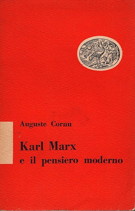 Karl Marx e il pensiero moderno - Auguste Cornu - copertina