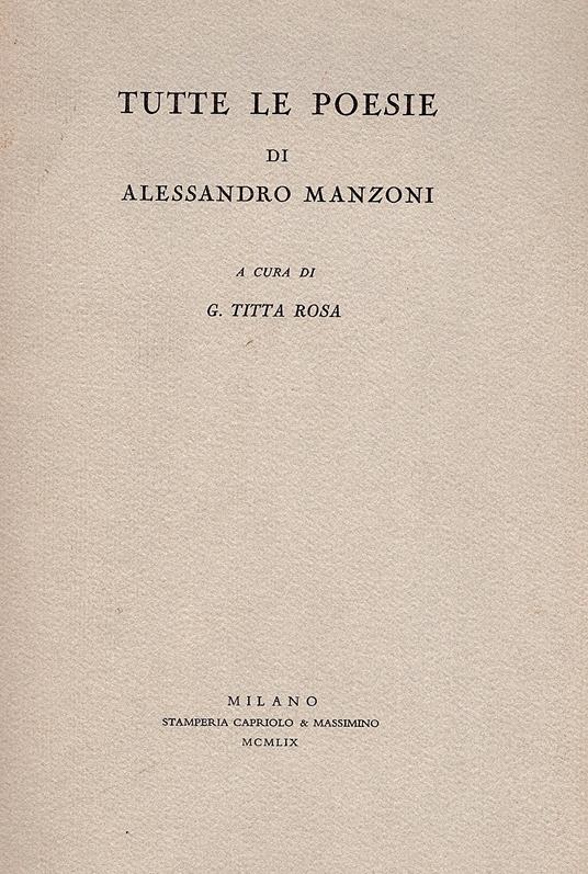 Tutte le poesie a cura di G. Titta Rosa - Manzoni Alessandro - copertina