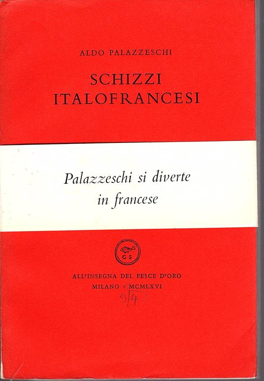 Schizzi italofrancesi - Aldo Palazzeschi - copertina