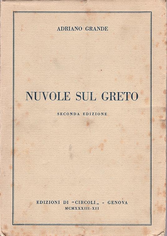 Nuvole sul greto. Seconda edizione - Adriano Grande - copertina