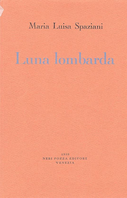 Luna lombarda - Maria Luisa Spaziani - copertina