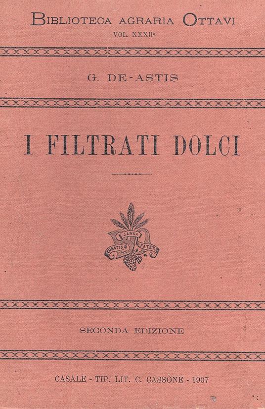 I filtrati dolci. Seconda edizione - copertina