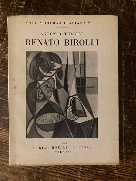 Renato Birolli. 33 tavole - Antonio Tullier - copertina
